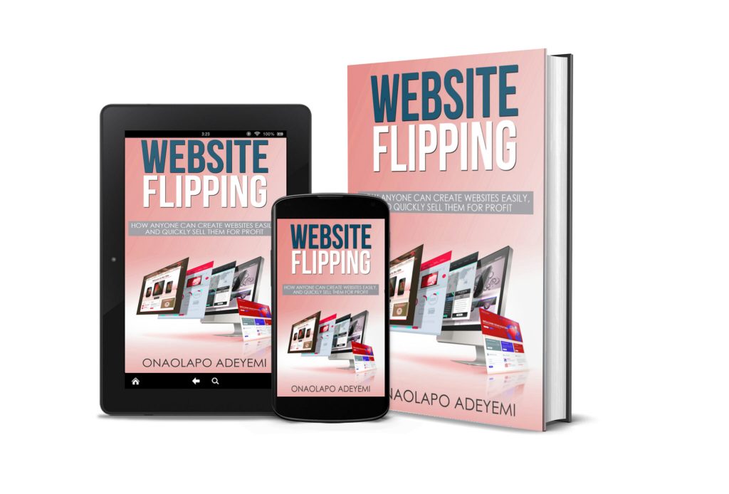 Website Flipping - How to Create and Sell Websites for Profit